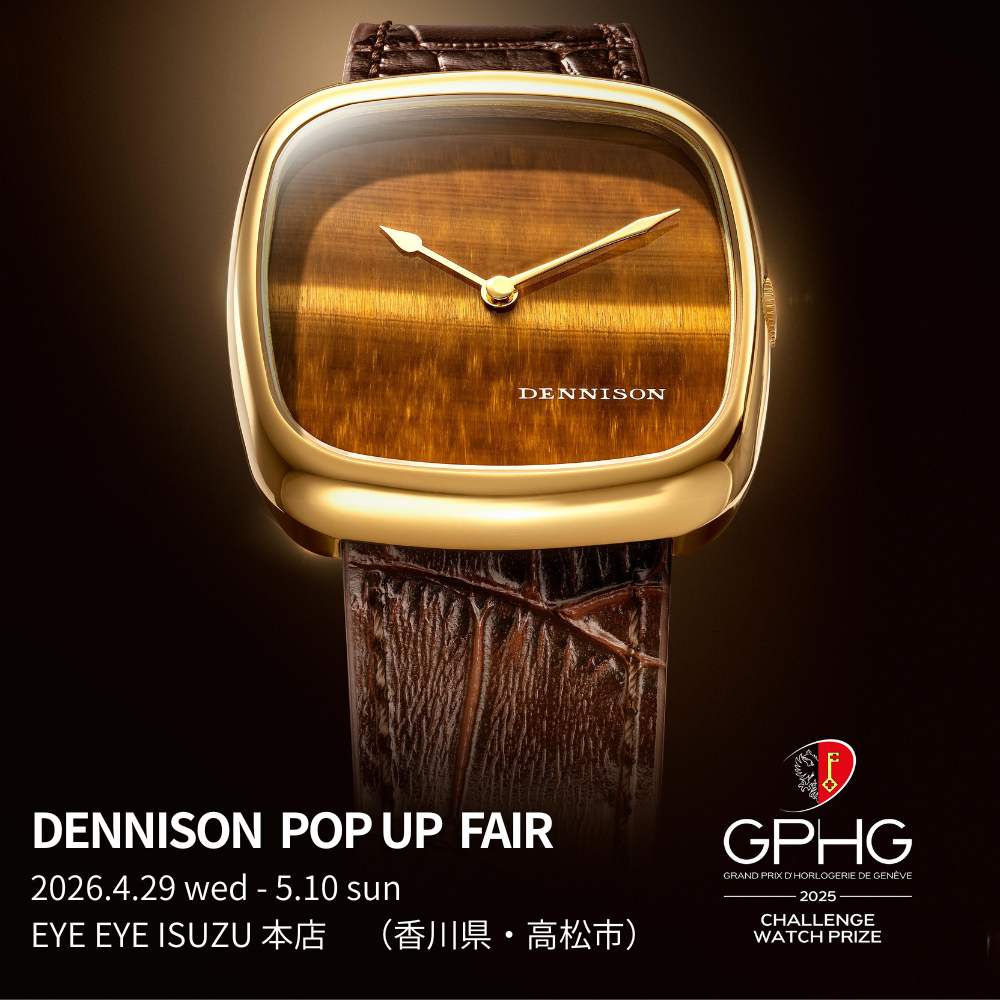 DENNISON POP UP|アイアイイスズ本店にて期間限定開催(2026年4月29日〜5月10日)