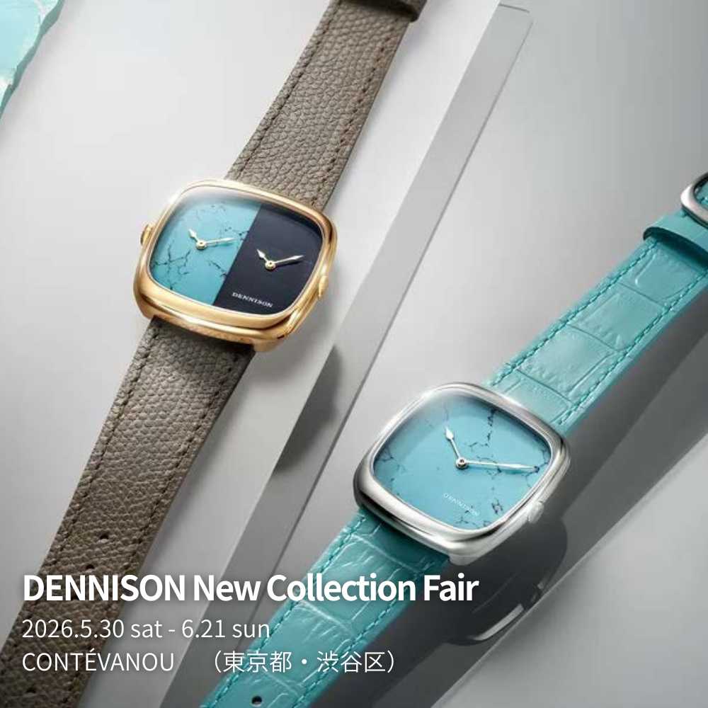 東京・渋谷「CONTÉVANOU」にてDENNISON 新作展示会を開催（2026年5月30日 Sat 〜6月21日 Sun）
